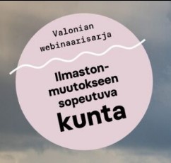 Ilmastoriskit ja ilmastonmuutokseen sopeutuminen Varsinais-Suomen kunnissa 21.4.2026